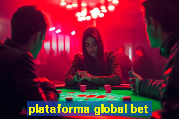 plataforma global bet